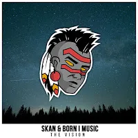 Skan — The Vision Ft Born I — обложка